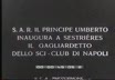 S. A. R. il principe Umberto inaugura a  ...