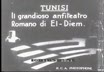 Tunisi Il grandioso anfiteatro romano di ...