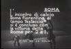 Roma. L'incontro di calcio Roma Fiorenti ...